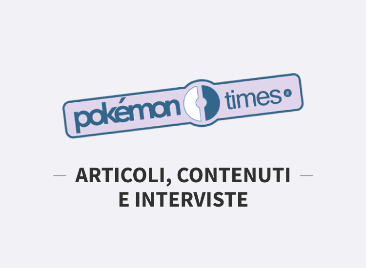 Pokémon Times - Articoli SEO, contenuti e interviste
